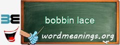 WordMeaning blackboard for bobbin lace